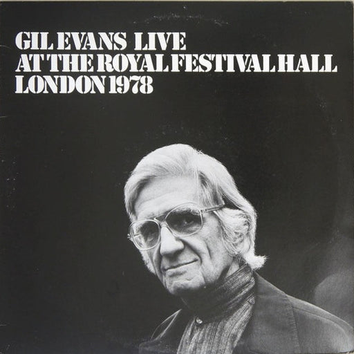 Gil Evans – Gil Evans Live At The Royal Festival Hall London 1978 (LP, Vinyl Record Album)