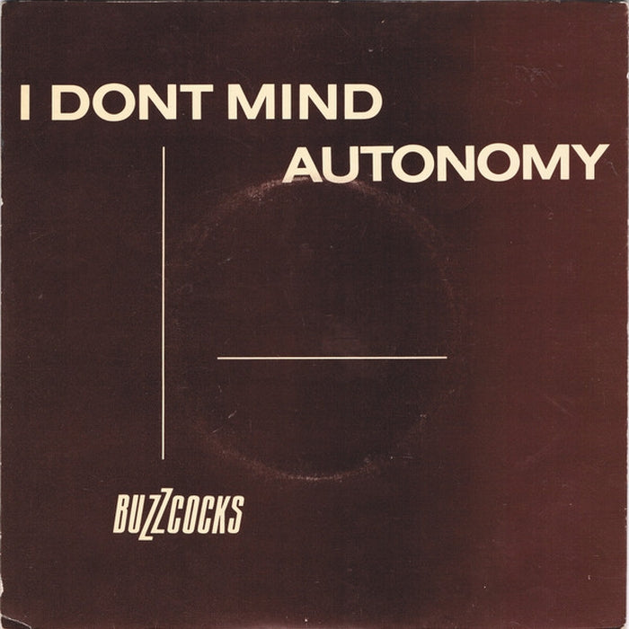Buzzcocks – I Don't Mind / Autonomy (LP, Vinyl Record Album)