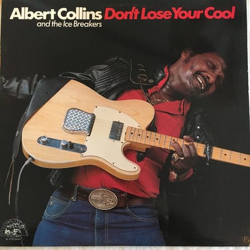 Albert Collins And The Icebreakers – Don't Lose Your Cool (LP, Vinyl Record Album)