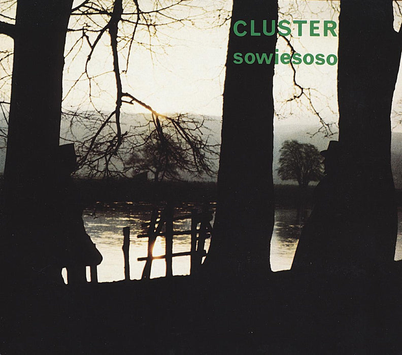 Cluster – Sowiesoso - Image 1