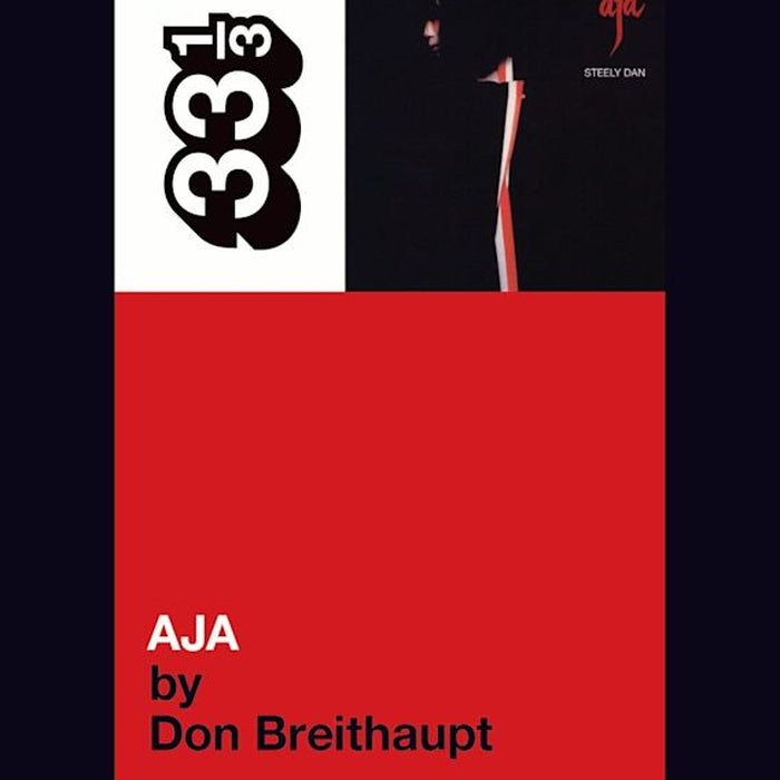 Steely Dan's Aja - 33 1/3