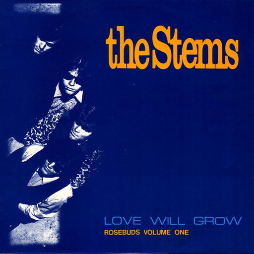 The Stems – Love Will Grow - Rosebuds Volume One (LP, Vinyl Record Album)