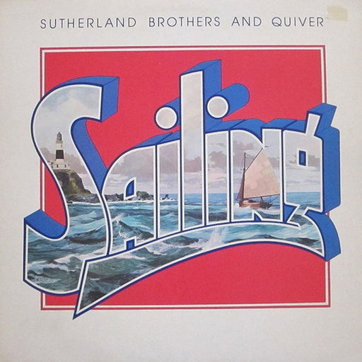 Sailing – Sutherland Brothers, Quiver (LP, Vinyl Record Album)