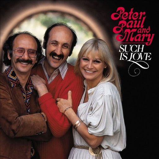 Peter, Paul & Mary – Such Is Love (LP, Vinyl Record Album)