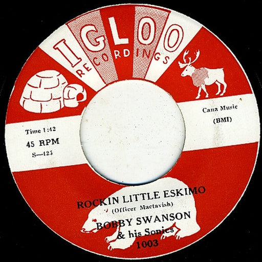Bobby Swanson & His Sonics – Rockin Little Eskimo / The Ballad Of Angel (LP, Vinyl Record Album)