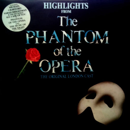Andrew Lloyd Webber, Michael Crawford, Sarah Brightman, Steve Barton – Highlights From The Phantom Of The Opera (The Original London Cast) (LP, Vinyl Record Album)