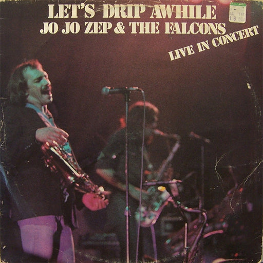 Jo Jo Zep and the Falcons – Let's Drip Awhile (LP, Vinyl Record Album)