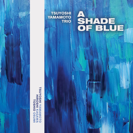 Tsuyoshi Yamamoto Trio – A Shade Of Blue (2xLP) - Image 1
