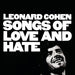 Leonard Cohen – Songs Of Love And Hate (50th Anniversary Edition) LP vinyl record, image 1 of 3