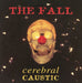The Fall – Cerebral Caustic LP vinyl record, image 1 of 2