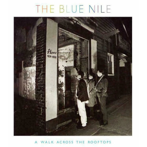 The Blue Nile – A Walk Across The Rooftops - Image 1