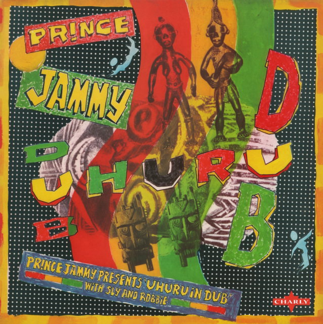 Prince Jammy, Sly & Robbie, Black Uhuru – Uhuru In Dub LP vinyl record