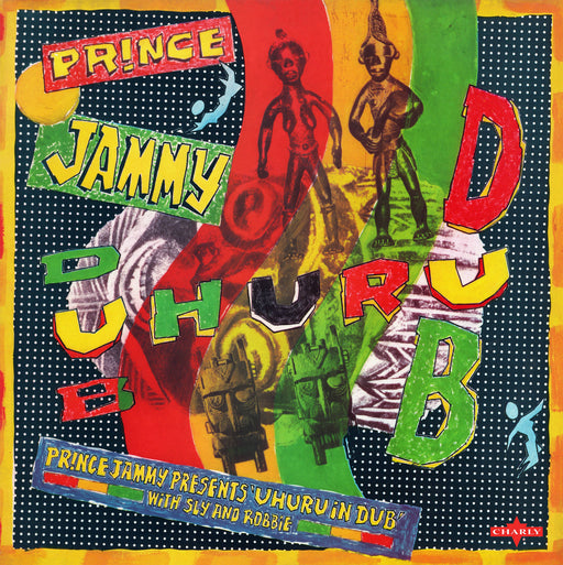Prince Jammy, Sly & Robbie, Black Uhuru – Uhuru In Dub LP vinyl record