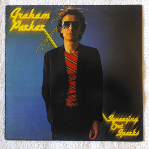 Graham Parker And The Rumour – Squeezing Out Sparks (LP, Vinyl Record Album)