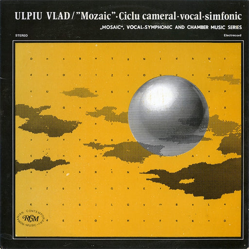 Ulpiu Vlad – ”Mozaic” • Ciclu Cameral-vocal-simfonic = „Mosaic”, Vocal-Symphonic And Chamber Music Series (LP, Vinyl Record Album)
