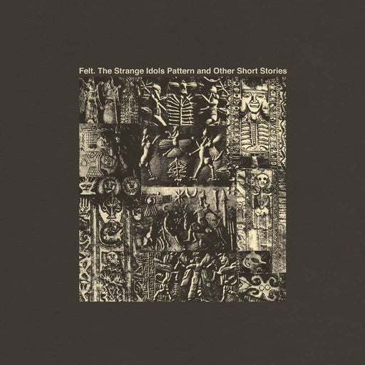 Felt – The Strange Idols Pattern And Other Short Stories LP vinyl record