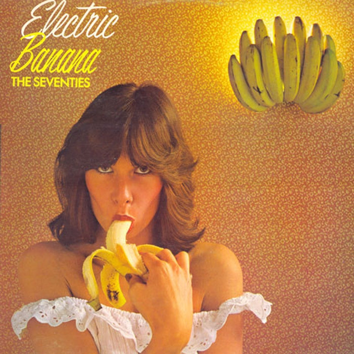 The Electric Banana – The Seventies (LP, Vinyl Record Album)