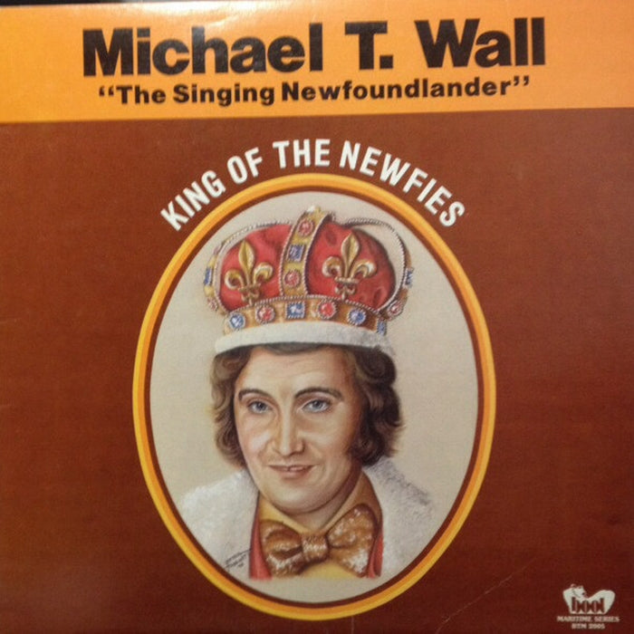 King Of The Newfies – Michael T. Wall (LP, Vinyl Record Album)