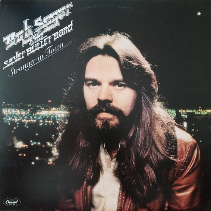Bob Seger And The Silver Bullet Band – Stranger In Town (LP, Vinyl Record Album)
