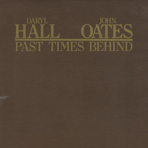 Daryl Hall & John Oates – Past Times Behind (LP, Vinyl Record Album)