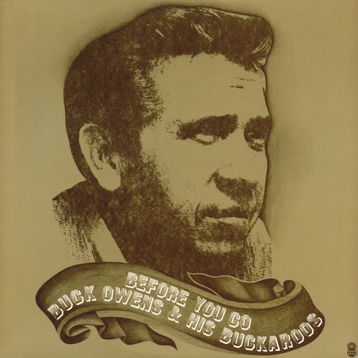 Buck Owens And His Buckaroos – Before You Go / No One But You (LP, Vinyl Record Album)