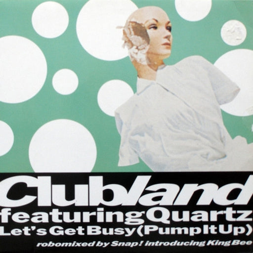 Clubland, Quartz – Let's Get Busy (Pump It Up) (LP, Vinyl Record Album)