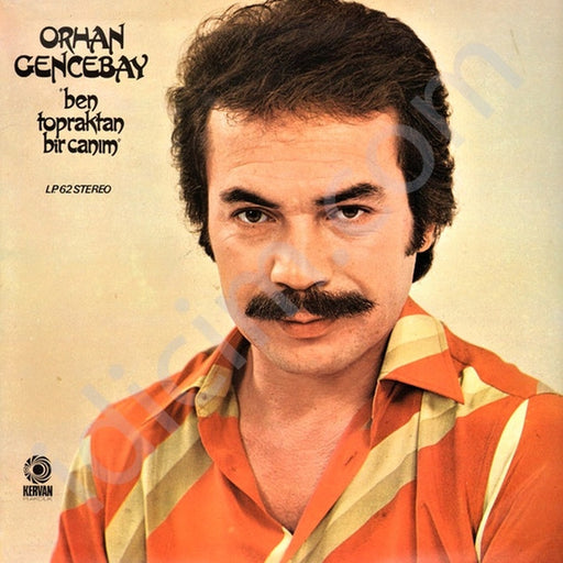 Orhan Gencebay – Ben Topraktan Bir Canım (LP, Vinyl Record Album)