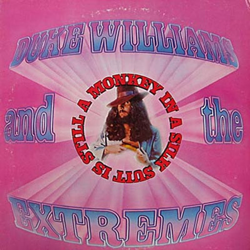 Duke Williams And The Extremes – A Monkey In A Silk Suit Is Still A Monkey (LP, Vinyl Record Album)