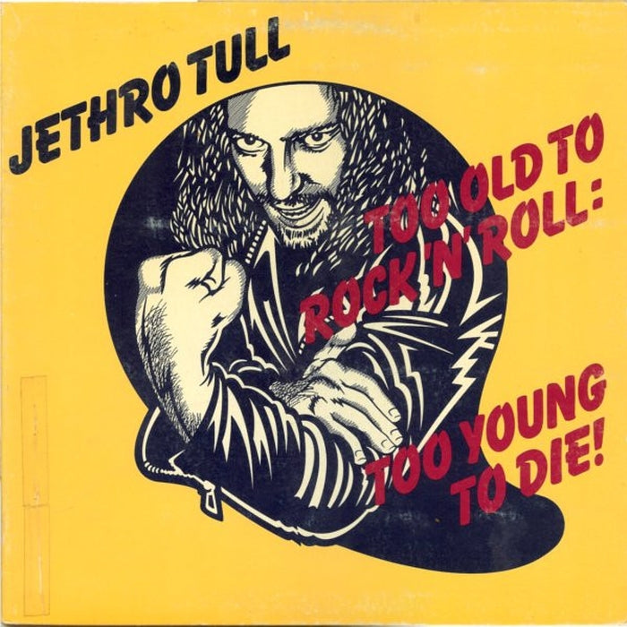 Jethro Tull – Too Old To Rock 'N' Roll: Too Young To Die! (LP, Vinyl Record Album)