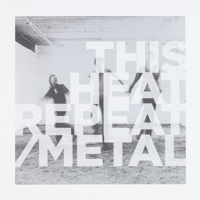 This Heat – Repeat / Metal (LP, Vinyl Record Album)