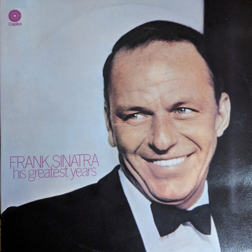 Frank Sinatra – His Greatest Years (LP, Vinyl Record Album)