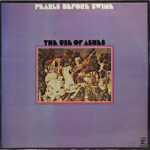 Pearls Before Swine – The Use Of Ashes (LP, Vinyl Record Album)