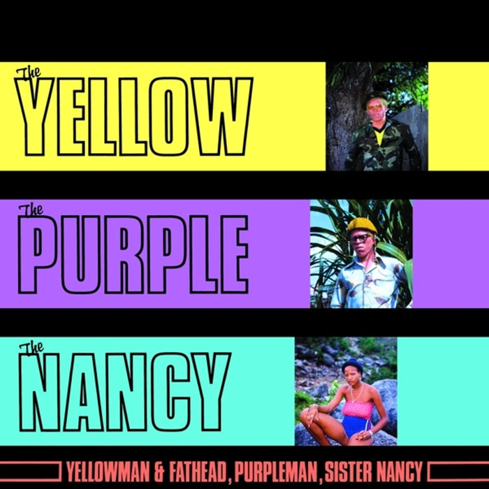 Yellowman & Fathead, Purpleman, Sister Nancy – The Yellow, The Purple And The Nancy LP vinyl record
