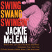 Jackie McLean - Swing, Swang, Swingin' (Blue Note Classic Series) LP vinyl record, image 1 of 2