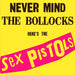 Never Mind The Bollocks Here's The Sex Pistols – Sex Pistols LP vinyl record, image 1 of 3