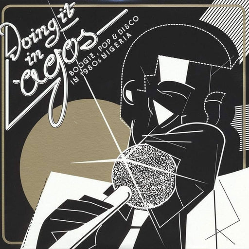 Various – Doing It In Lagos (Boogie, Pop & Disco In 1980s Nigeria) (LP, Vinyl Record Album)