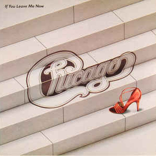 Chicago – If You Leave Me Now (LP, Vinyl Record Album)