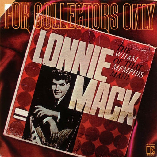 Lonnie Mack – The Wham Of That Memphis Man (For Collectors Only) (LP, Vinyl Record Album)