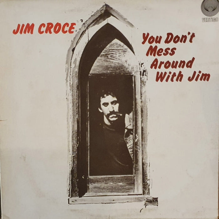 Jim Croce – You Don't Mess Around With Jim (LP, Vinyl Record Album)