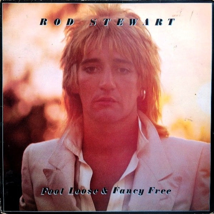 Rod Stewart – Foot Loose & Fancy Free (LP, Vinyl Record Album)