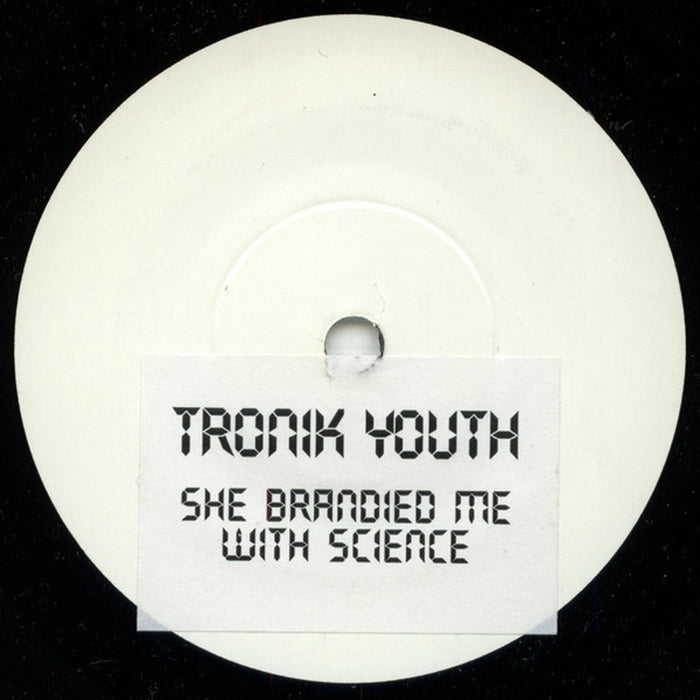 Tronik Youth – She Brandied Me With Science (LP, Vinyl Record Album)