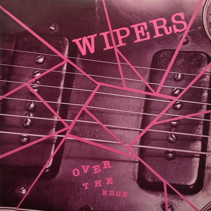 Wipers – Over The Edge (LP, Vinyl Record Album)
