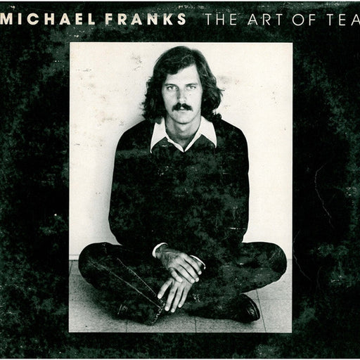 Michael Franks – The Art Of Tea (LP, Vinyl Record Album)