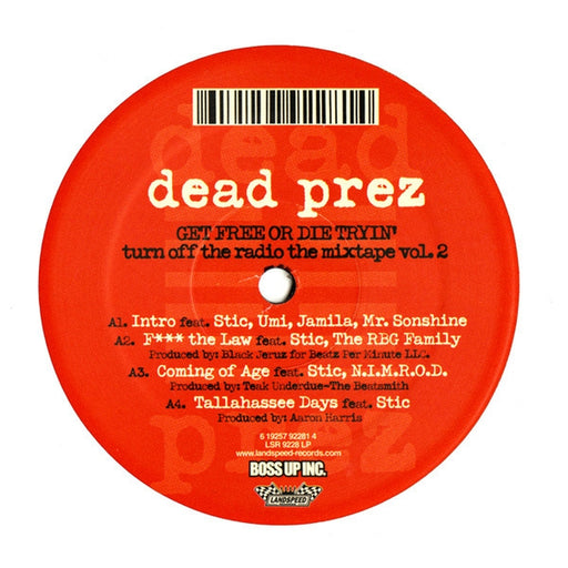 Dead Prez – Turn Off The Radio: The Mixtape Vol. 2-Get Free Or Die Tryin' (LP, Vinyl Record Album)