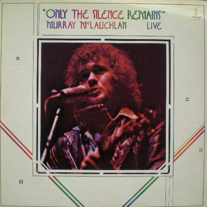 Only The Silence Remains – Murray McLauchlan (LP, Vinyl Record Album)