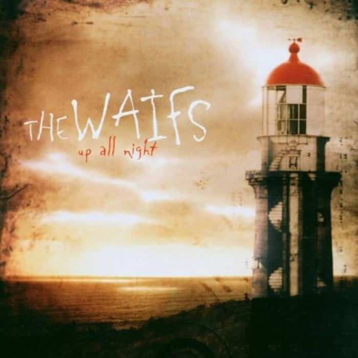 The Waifs  – Up All Night (Remastered)