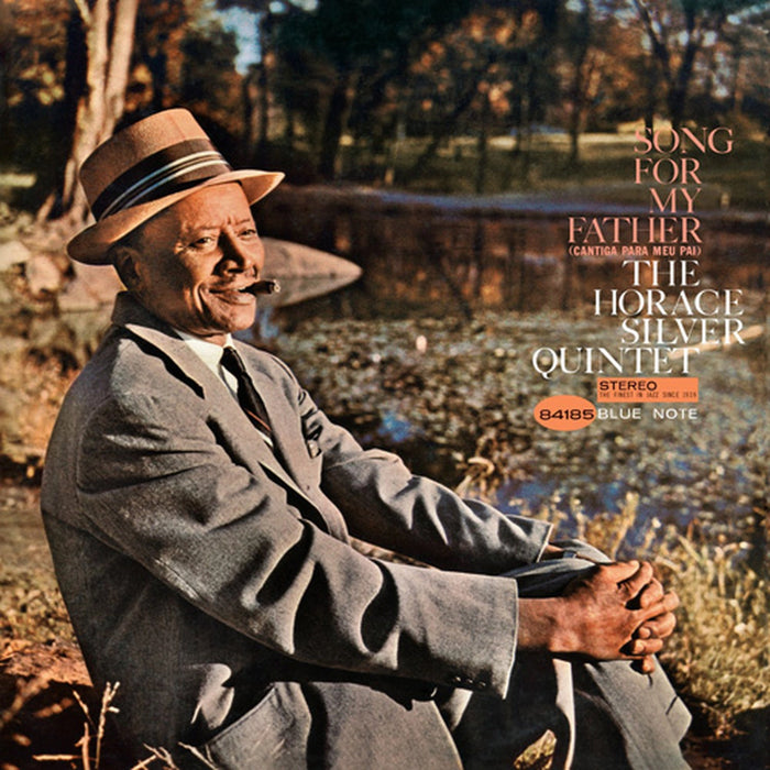 The Horace Silver Quintet – Song For My Father (Cantiga Para Meu Pai) (Blue Note Classic Series) - Image 1