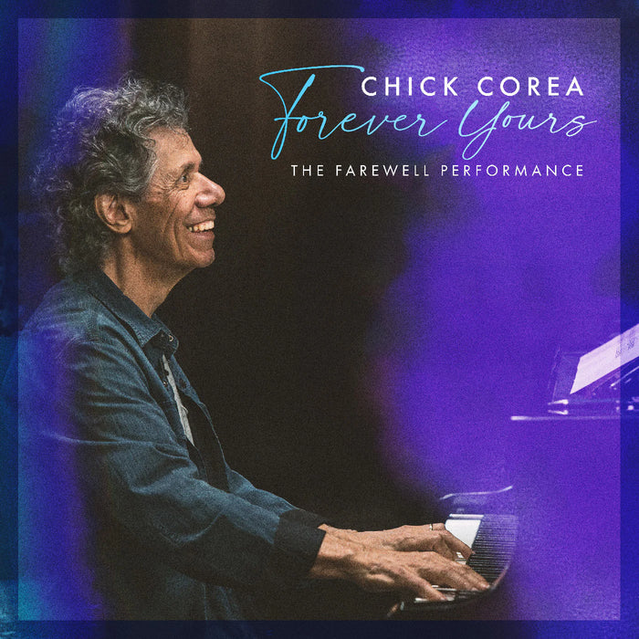 Chick Corea – Forever Yours: The Farewell Performance (2xLP) - Image 1