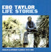 Ebo Taylor – Life Stories (Highlife & Afrobeat Classics 1973-1980) (2xLP) LP vinyl record, image 1 of 2
