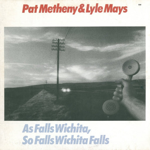 Pat Metheny, Lyle Mays – As Falls Wichita, So Falls Wichita Falls (LP, Vinyl Record Album)